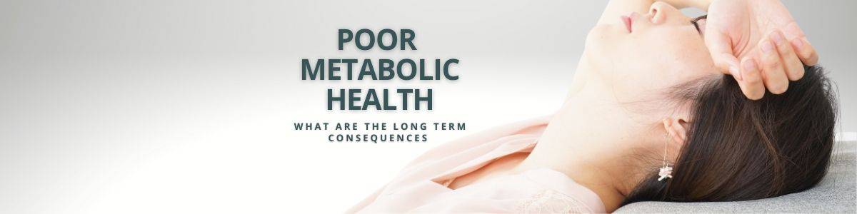 Poor Metabolic health