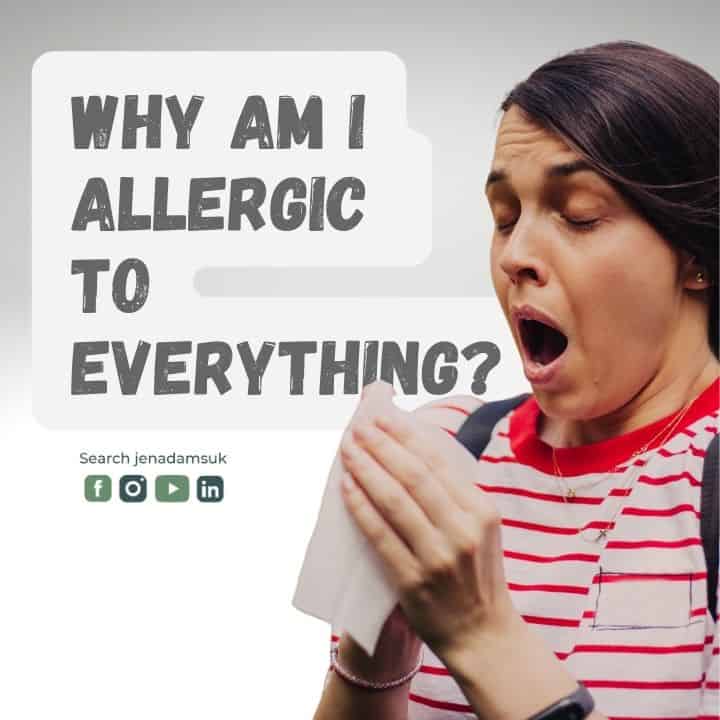 why-am-i-allergic-to-everything