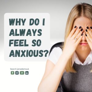 Why-do-I-always-feel-so-anxious