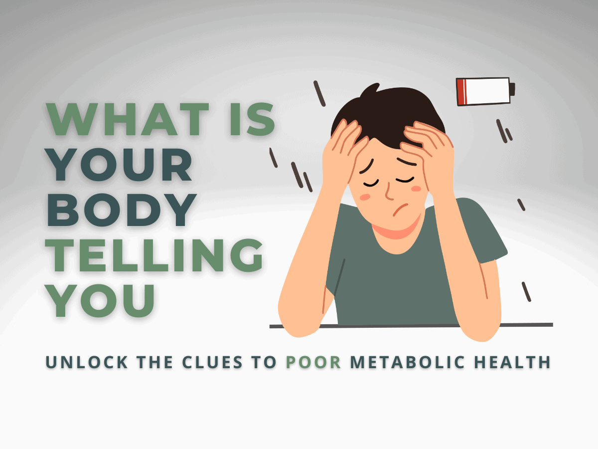 symptoms of poor metabolic health